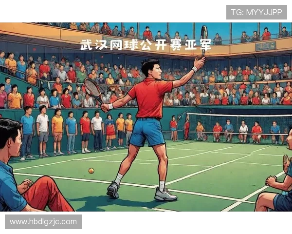 武汉网球队意识变革引发热议助力中国网球新篇章 武汉网球队意识变革引发热议助力中国网球新篇章